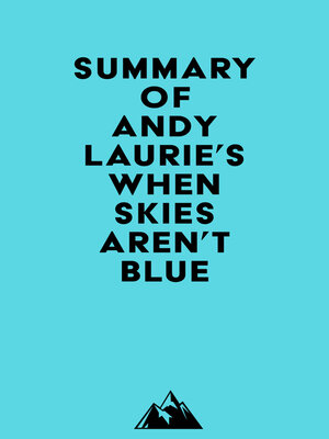 cover image of Summary of Andy Laurie's When Skies Aren't Blue